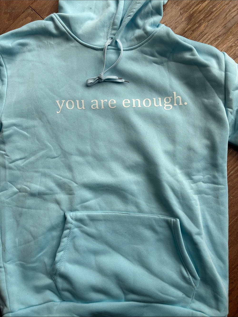 Light Blue "you are enough." Hoodie